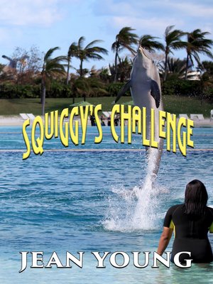 cover image of Squiggy's Challenge